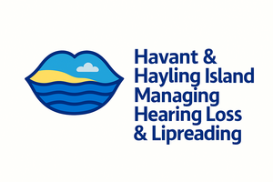 Havant & Hayling Island Managing Hearing Loss & Lipreading