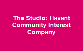 The Studio: Havant Community Interest Company